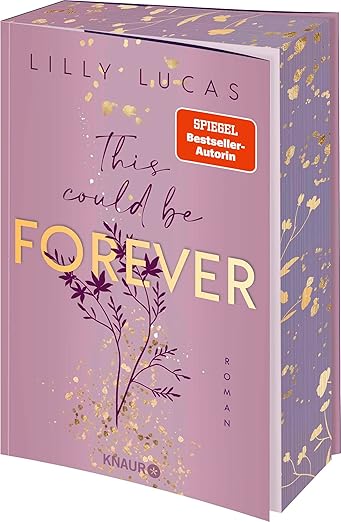 Lilly Lucas This could be forever: Roman | Band 3 der Hawaii Love Reihe | Limitierte Auflage mit Farbschnitt & Charakter-Aufsteller | 2025