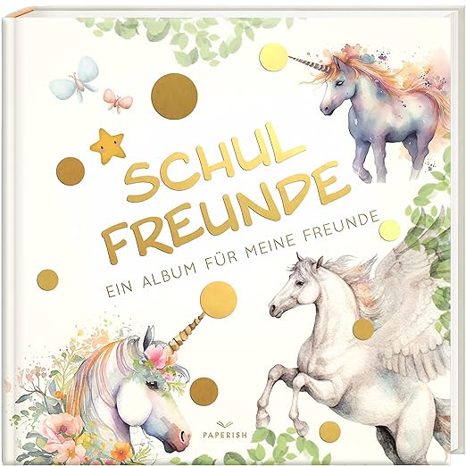 N/A PAPERISH® Schulfreunde EINHORN Album für meine Freunde - Geschenk für Schultüte Einschulung & Schulanfang (Freundebuch Schule)
