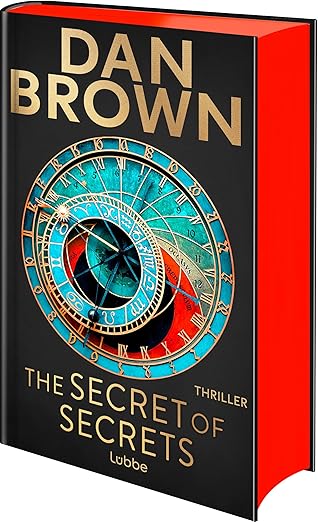 Dan Brown: The Secret of Secrets - Deutsche Ausgabe. Thriller Robert Langdon Band 6 (2025)