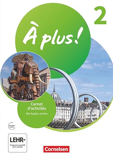 Catherine Mann-Grabowski À plus! Neubearbeitung Französisch 1./2. Fremdsprache 2020 Band 2 Carnet d'activités mit Audios online