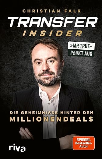 N/A Transfer-Insider: Die Geheimnisse hinter den Millionendeals | Mr True packt aus | Exklusive Einblicke vom Fußball-Chef von BILD und SPIEGEL