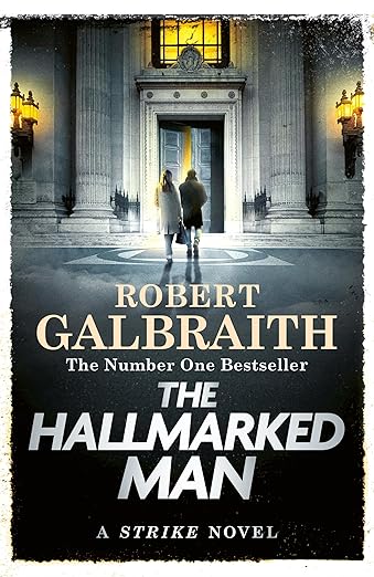 Robert Galbraith The Hallmarked Man: Cormoran Strike Buch 8 - Kriminalroman 2025