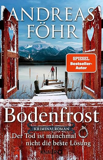 N/A Bodenfrost: Der Tod ist manchmal nicht die beste Lösung. Kriminalroman (Ein Wallner & Kreuthner Krimi, Band 12) 2025